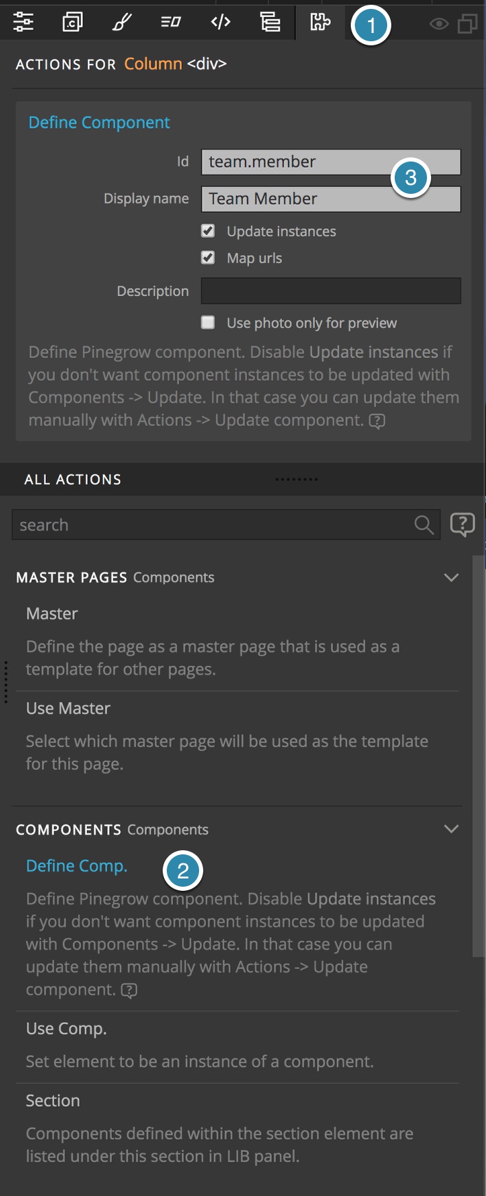 The Pinegrow Define Component action has multiple options, like ID and name